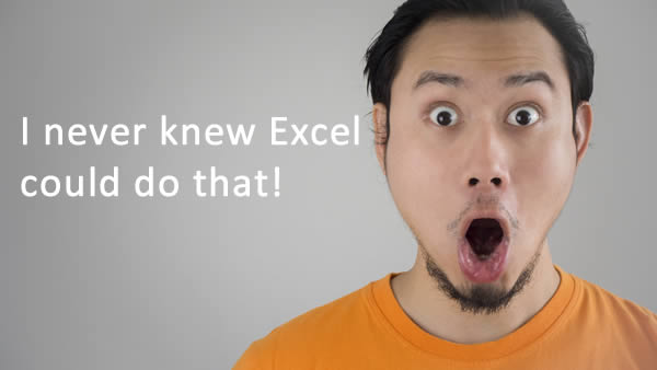 I never knew Excel could do that!