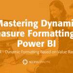 Mastering Dynamic Measure Formatting in Power BI | Part 4: Dynamic Formatting Based on Value Ranges